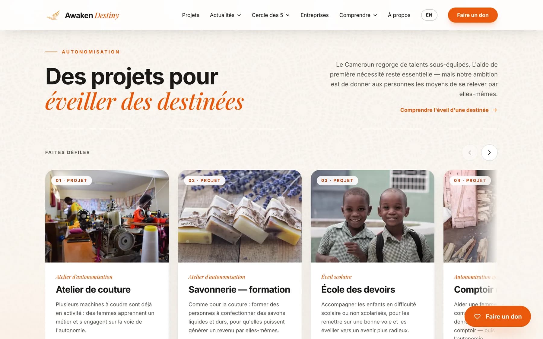 Section « Des projets pour éveiller des destinées » : atelier de couture, savonnerie, école des devoirs, comptoir d’avenir.